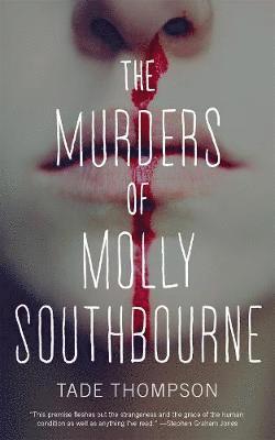 Tade Thompson - The Murders of Molly Southbourne, Häftad