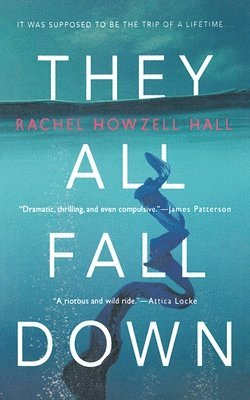 Rachel Howzell Hall - They All Fall Down, Häftad