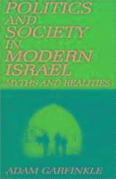 bokomslag Politics and Society in Modern Israel