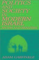 bokomslag Politics and Society in Modern Israel