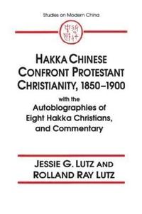 bokomslag Hakka Chinese Confront Protestant Christianity, 1850-1900