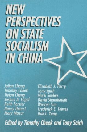 Timothy Cheek, Tony Saich - New Perspectives on State Socialism in China, Häftad