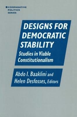 Designs for Democratic Stability 1