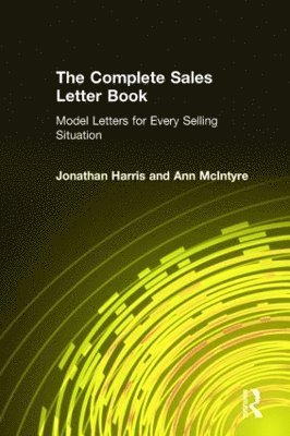 Jonathan Harris, Ann McIntyre, Ann Mcintyre - Complete Sales Letter Book: Model Letters for Every Selling Situation, Inbunden