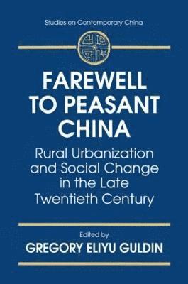 Farewell to Peasant China 1