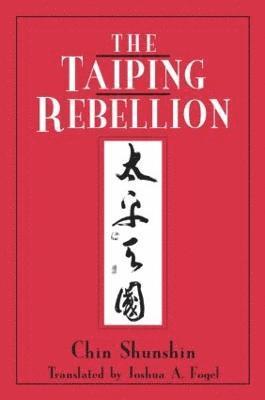 bokomslag The Taiping Rebellion