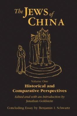 The Jews of China: v. 1: Historical and Comparative Perspectives 1