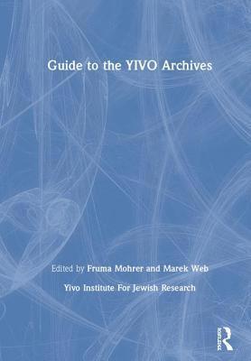 Guide to the YIVO Archives 1