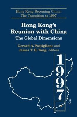 Hong Kong's Reunion with China: The Global Dimensions 1