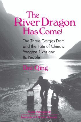 Dai Qing, John G. Thibodeau, Michael R Williams, Qing Dai, Ming Yi, Audrey Ronning Topping - River Dragon Has Come!, Inbunden