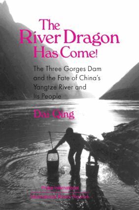 Dai Qing, John G. Thibodeau, Michael R Williams, Qing Dai, Ming Yi, Audrey Ronning Topping - River Dragon Has Come!, Häftad