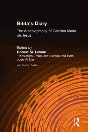 Carolina Maria De Jesus, Robert M. Levine, Beth Joan Vinkler, Emanuelle Oliveira - Bitita's Diary: The Autobiography of Carolina Maria de Jesus, Inbunden