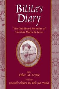 bokomslag Bitita's Diary: The Autobiography of Carolina Maria de Jesus