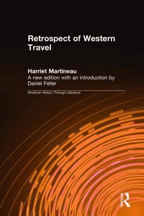 Harriet Martineau, Daniel Feller - Retrospect of Western Travel, Inbunden