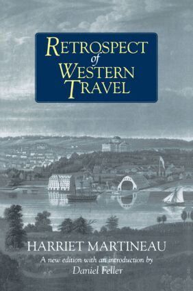 Harriet Martineau, Daniel Feller - Retrospect of Western Travel, Häftad