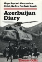 Azerbaijan Diary 1