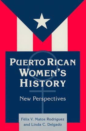 bokomslag Puerto Rican Women's History: New Perspectives