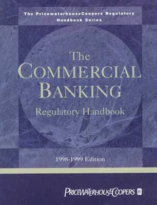 bokomslag The Commercial Banking Regulatory Handbook