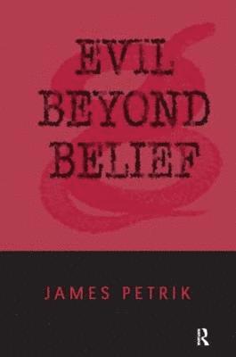 Evil Beyond Belief 1
