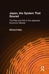 bokomslag Japan, the System That Soured