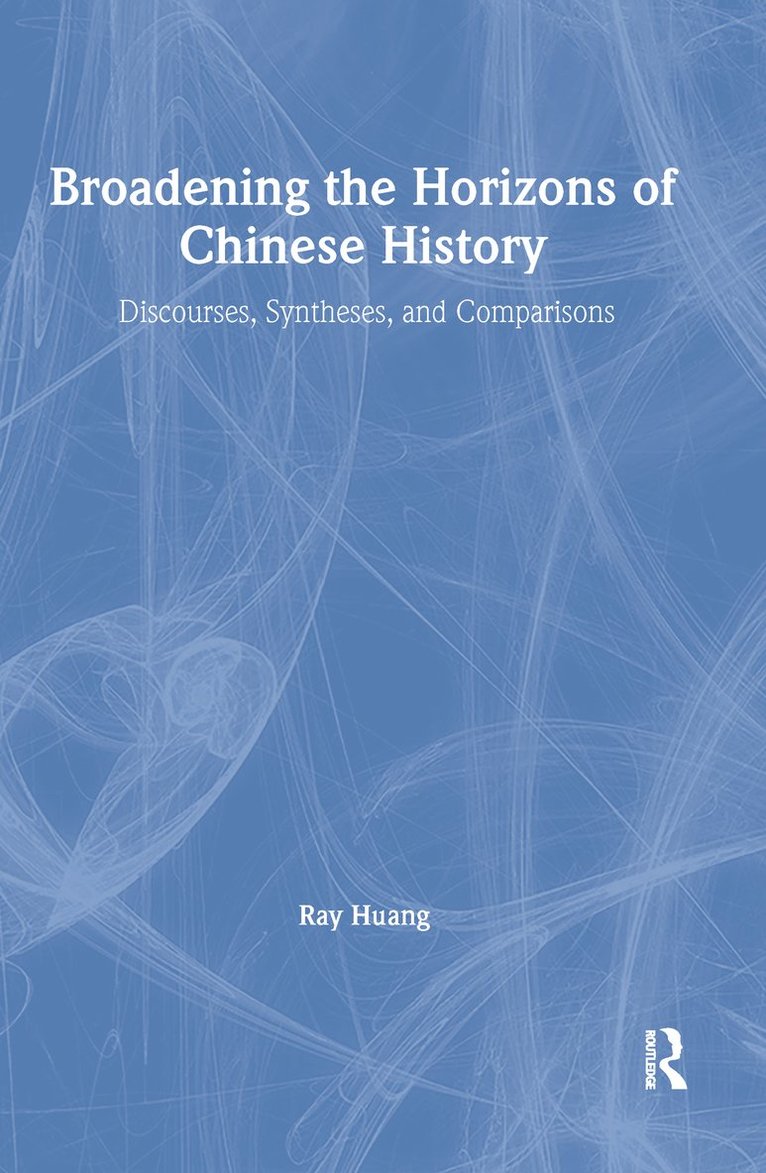 Broadening the Horizons of Chinese History 1