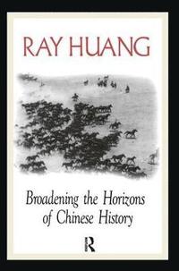 bokomslag Broadening the Horizons of Chinese History