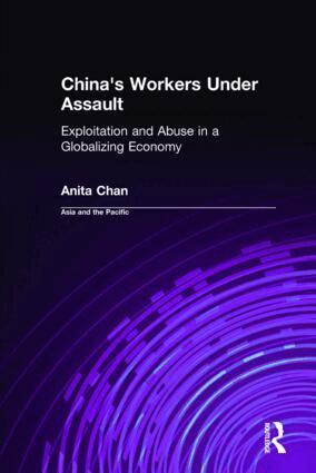 Anita Chan - China's Workers Under Assault, Inbunden