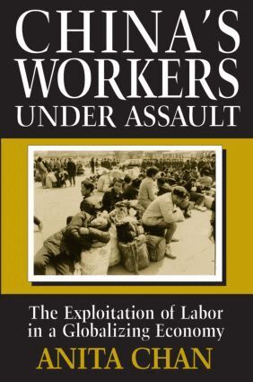 Anita Chan - China's Workers Under Assault, Häftad