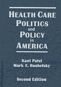 bokomslag Health Care Politics and Policy in America