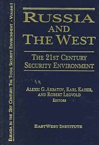 bokomslag Russia and the West: The 21st Century Security Environment