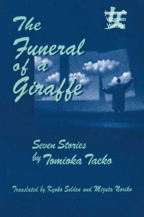 Kyoko Iriye Selden, Taeko Tomioka, Noriko Mizuta - Funeral of a Giraffe, Inbunden