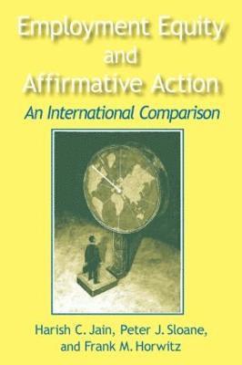 Employment Equity and Affirmative Action: An International Comparison 1