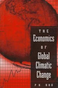 bokomslag The Economics of Global Climatic Change