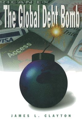 The Global Debt Bomb 1