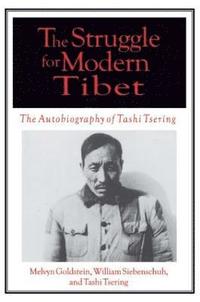 bokomslag The Struggle for Modern Tibet: The Autobiography of Tashi Tsering
