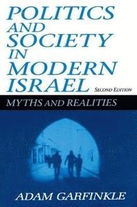 bokomslag Politics and Society in Modern Israel