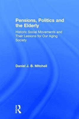 Pensions, Politics and the Elderly 1