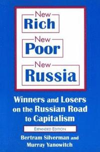 bokomslag New Rich, New Poor, New Russia