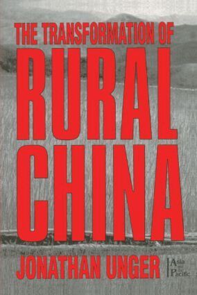 Jonathan Unger - Transformation of Rural China, Häftad
