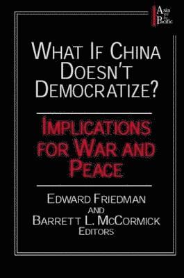 What if China Doesn't Democratize? 1