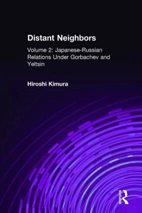 Hiroshi Kimura - Japanese-Russian Relations Under Gorbachev and Yeltsin, Inbunden