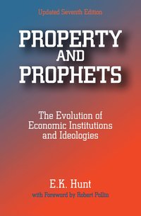 bokomslag Property and Prophets: The Evolution of Economic Institutions and Ideologies