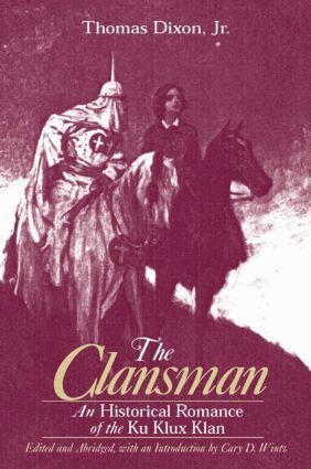 Thomas Dixon, Thomas Wintz - Clansman: An Historical Romance of the Ku Klux Klan, Häftad