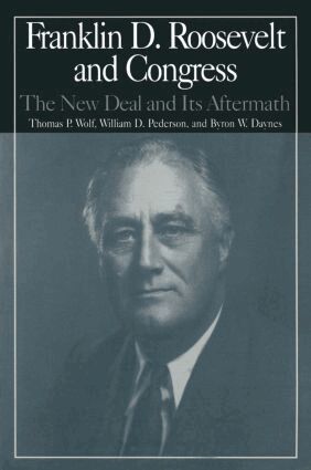 Nancy Beck Young, William D. Pederson, Byron W. Daynes - M.E.Sharpe Library of Franklin D.Roosevelt Studies: v. 2, Inbunden