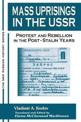 V. A. Kozlov, Elaine McClarnand - Mass Uprisings in the USSR, Häftad