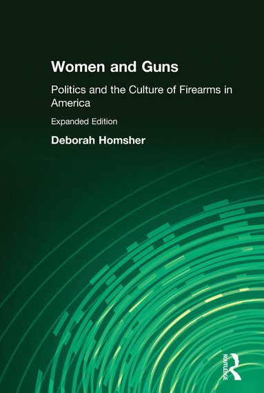 bokomslag Women and Guns