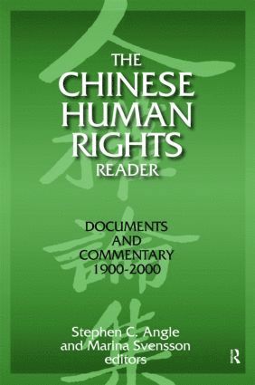 Stephen C. Angle, Marina Svensson - Chinese Human Rights Reader, Häftad