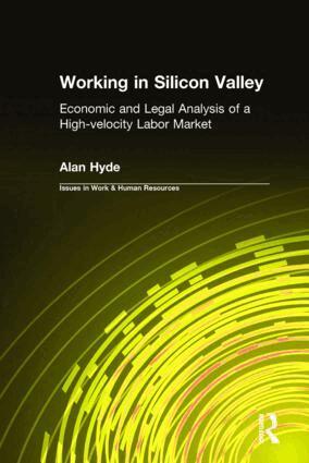 Alan Hyde - Working in Silicon Valley, Inbunden