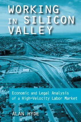 Alan Hyde - Working in Silicon Valley, Häftad