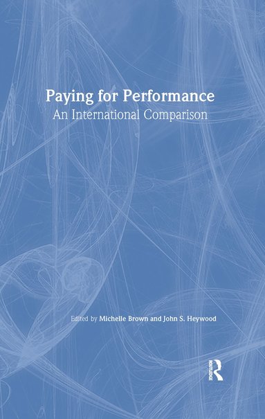 bokomslag Paying for Performance: An International Comparison